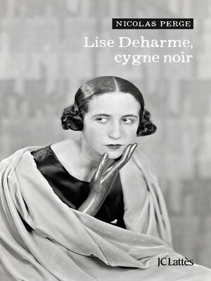 cover image of Lise Deharme, cygne noir
